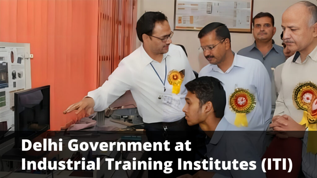 Delhi Government Job Placement Achieve 72% through ITI